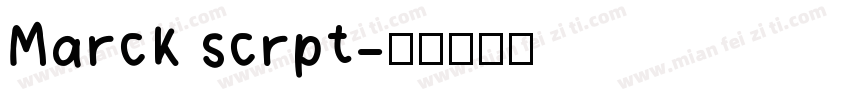 Marck scrpt字体转换